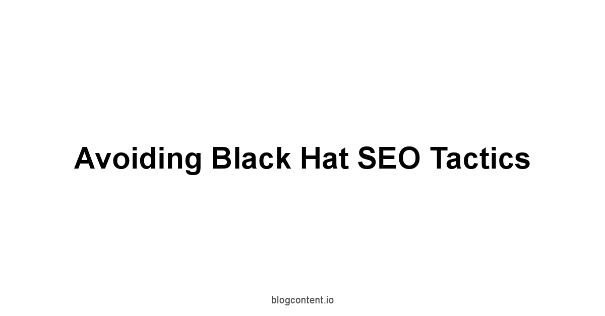 Avoiding Black Hat SEO Tactics