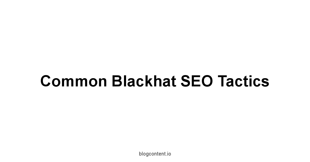 Common Blackhat SEO Tactics