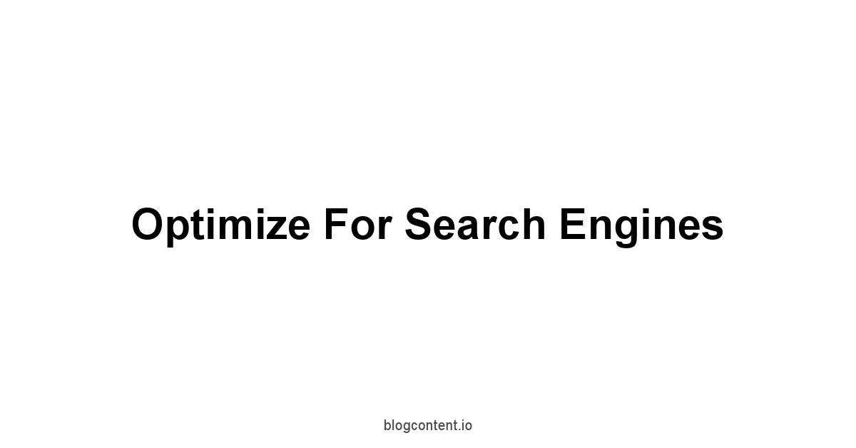 Optimize for Search Engines